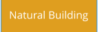 Natural Building