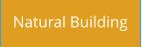 Natural Building