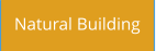 Natural Building