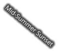 Mid-Summer Sunset