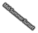 Mid-Summer Sunset